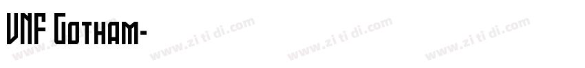 VNF Gotham字体转换